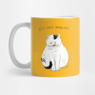 It's only Wednesday Mug